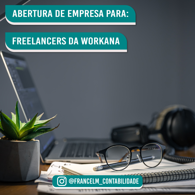 Abertura de empresa (CNPJ) Para Freelancers da Workana: Como funciona?