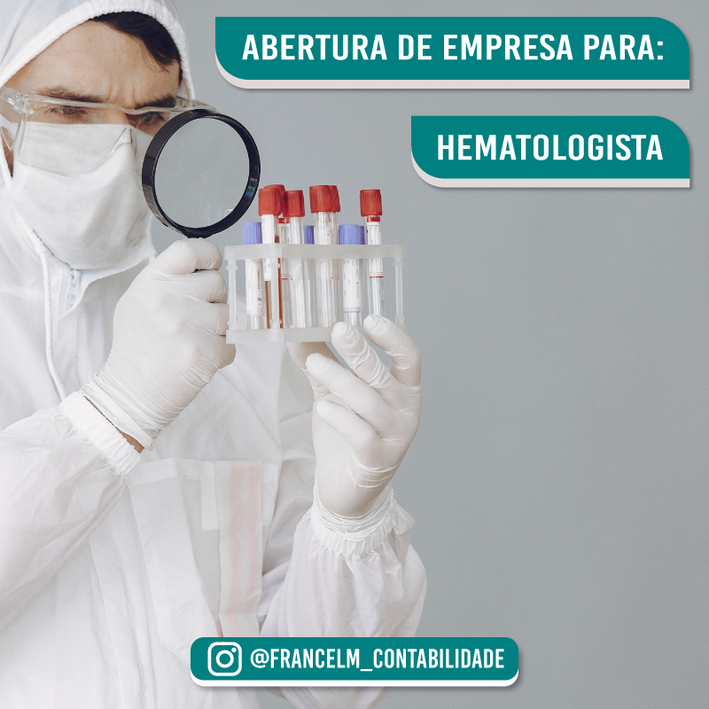 Abertura de empresa (CNPJ) Para Médico Hematologista: Como funciona?